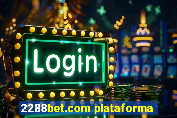 2288bet.com plataforma